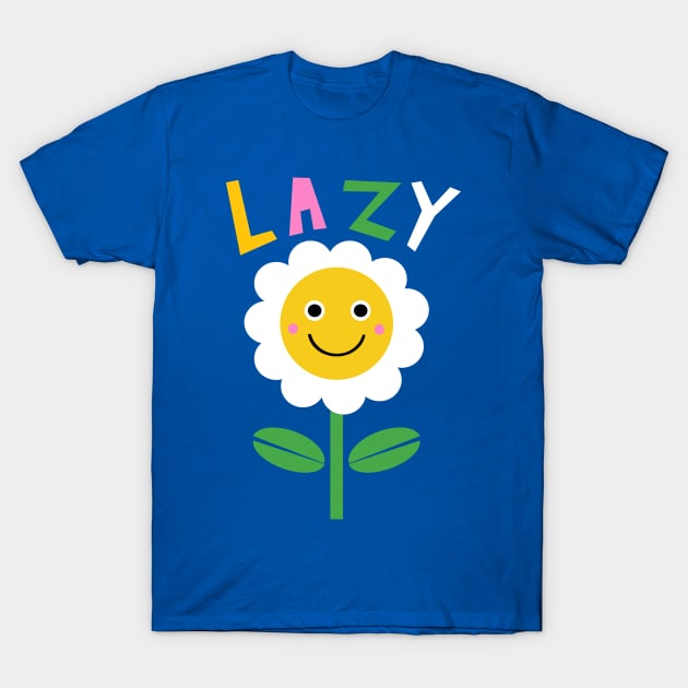 Lazy Daisy T-Shirt by wacka